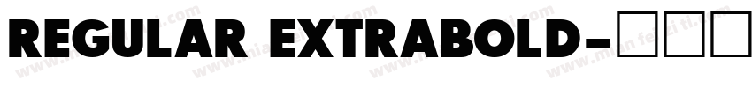 REGULAR EXTRABOLD字体转换